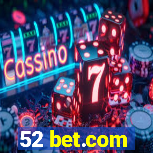 52 bet.com